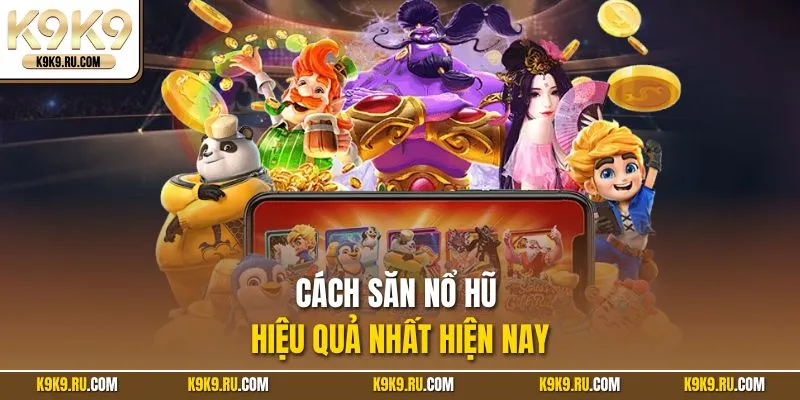 Bí kíp săn thưởng cực chất