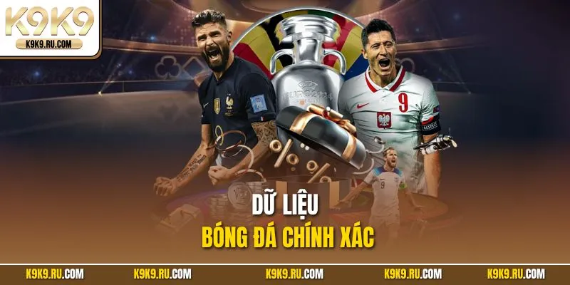 Dữ liệu bóng đá chính xác